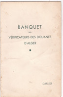 ALGER 1938 / BANQUET DES VERIFICATEIRS DES DOUANES /  MENU PRESENTE EN POEME - Menus