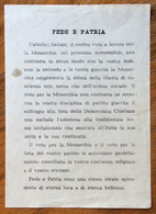 RELIGIONE E POLITICA - VOLANTINO FEDE E PATRIA: Cattolici  Il Voto Per La Monarchia Nel Prossimo Referendum 2/6/1946... - Da Identificare