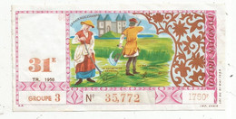 JC , Billet De Loterie Nationale , 32 E , Trente Et Unième Tranche 1958 , Groupe 3 , 1750 F , La Paix Aux Champs - Loterijbiljetten