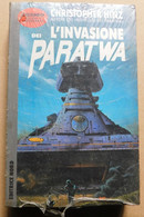 L'invasione Dei Paratwa  # C. Hinz   # Editrice Nord #  FANTASCIENZA # 19,5x12,5 # Mai Aperto, Ancora Celophan Originale - Zu Identifizieren