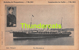 CPA HERDENKING DER NEERGESCHOTENEN 1922 CAPTAIN FRYATT SS BRUSSELS - Steamers