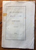 IL BUONARROTI Scritti SOPRA LE ARTI E LE LETTERE Raccolti Da B.GASPARONI - ROMA Tip.delle Scienze Matematiche E Fisiche - A Identifier