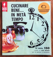 LAGOSTINA - CUCINARE BENE IN META' TEMPO - LIBRETTO DI RICETTE DI LISA BIONDI - A Identifier