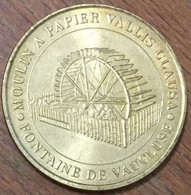 84 FONTAINE DE VAUCLUSE VALLIS CLAUSA MDP 1999 MÉDAILLE SOUVENIR MONNAIE DE PARIS JETON TOURISTIQUE MEDALS COINS TOKENS - Non Datati