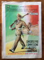 ACCADEMIA MILITARE DI MODENA - CONCORSO PER L'AMMISSIONE AI CORSI ANNO 1949 - LOCANDINA PUBBLICITARIA  17x 24 - A Identifier