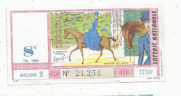 JC , Billet De Loterie Nationale , 8 E , Groupe 2 , Huitième Tranche  1959  , 1750 F , Amazone XIX E Siècle - Biglietti Della Lotteria
