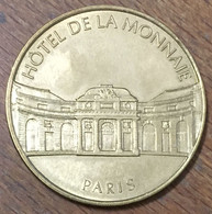 75006 PARIS HÔTEL DE LA MONNAIE 1999 MÉDAILLE SOUVENIR MONNAIE DE PARIS JETON TOURISTIQUE MEDALS COINS TOKENS - Zonder Datum