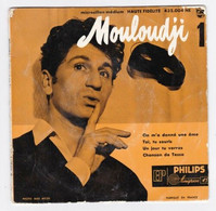 EP 45 TOURS MOULOUDJI ON M'A DONNE UNE AME 1ERE SERIE PHILIPS 432.004 NE En 1954 - Other - French Music