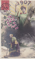 BONNE ANNEE . Jeune Femme (1907) Arrivant Et Remplaçant Vieille Femme (1906) Repartant - Neujahr