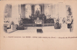 Publicité  " A LA SOIE - USINE DES ANDELYS " (27) Chapelle De L'Orphelinat - Les Andelys