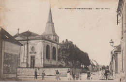 FERE - CHAMPENOISE - RUE DE VAUX - Fère-Champenoise