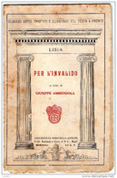 Libro Lisia Per L’invalido 1936 A Cura G. Ammendola Ed. A.Rondinella Napoli (820) - Altri & Non Classificati