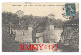 CPA - SURESNES En 1911 - Entrée Fort Du Mont Valérien Pris Du Chemin Du Calvaire ( 92 Hauts De Seine ) - Suresnes