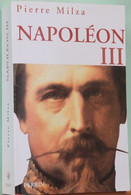 Histoire, XIXe Siècle - Napoléon III Par Pierre Milza - Edition Perrin 2004 - History