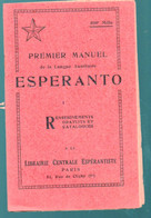 Premier Manuel  Langue Auxilliaire ESPERANTO  500e Mille 1928 (PPP23890) - Diccionarios