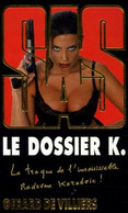 SAS Le Dossier K  +++TBE+++ LIVRAISON GRATUITE - SAS