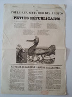 Affiche Feuille Volante  Chanson " La Poule Aux Oeufs D'or Des Aristos Ou Les Petits Républicains " 2 è République 1848 - Afiches