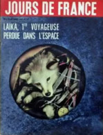 JOURS DE FRANCE N° 157 Du 16 Novembre 1957 – Laika Dans L’espace / Sophia Loren / Paris : La Victoire - General Issues