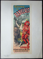 AFFICHE BY JULES CHERET 1897 - ** OEUVRES DE RABELAIS ** From LES MAITRES DE L'AFFICHE Avec CERTIFICAT - Posters