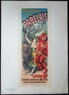 AFFICHE BY JULES CHERET 1897 - ** OEUVRES DE RABELAIS ** From LES MAITRES DE L'AFFICHE Avec CERTIFICAT - Affiches
