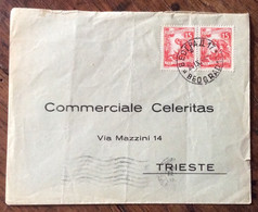 TRIESTE ZONA B -busta Con Coppia 15 D. Da BEOGRAD A TRIESTE - Storia Postale