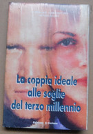 LA COPPIA IDEALE ALLE SOGLIE DEL TERZO MILLENNIO  # Ed. Il Ciclone, Collana Astrologia # 21x13,5 # - A Identificar