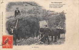 Non Localisé. Auvergne. Cantal      15       La Fenaison . Charrette A Foin       (Voir Scan) - Otros & Sin Clasificación