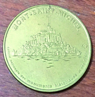 50 MONT SAINT-MICHEL MDP 1999 MÉDAILLE SOUVENIR MONNAIE DE PARIS JETON TOURISTIQUE MEDALS COINS TOKENS - Undated