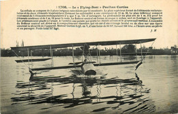 Thème Aviation * Hydravion * Hydroaéroplane * Le Flying Boat PAULHAN CURTISS * Avion - ....-1914: Précurseurs