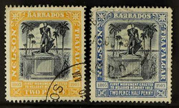 1907 2d And 2½d Nelson Centenary "MCA". SG 161/162, Cds Used. (2 Stamps) For More Images, Please Visit Http://www.sandaf - Barbados (...-1966)