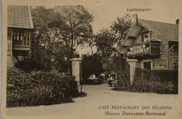 Tancremont // Cafe Rataurant Des Pelwrins - Maison Deroanne - Bertrand 19?? Ed. Desaix - Other & Unclassified