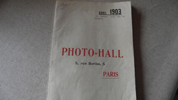 PHOTO=HALL, Catalogue Matériel Photo , Avril 1903 - Reclame
