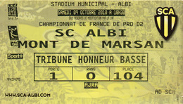 Billet Du Match SC ALBI / MONT DE MARSAN  9/10/2010 (Pro D2) - Rugby
