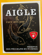 15904 - Aigle FSPP 1977-1985 Réserve Des Pêcheurs En Rivières - Peces