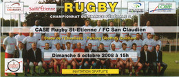 Billet Du Match CASE RUGBY ST ETIENNE / SAINT CLAUDE   5/10/2008 - Rugby