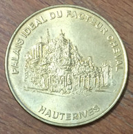 26 DRÔME HAUTERIVES FACTEUR CHEVAL N°1 MÉDAILLE MONNAIE DE PARIS 1999 JETON TOURISTIQUE TOKENS MEDALS COINS - Zonder Datum