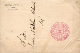 1913. Sobre Con Membrete Impreso Del Orfeó Català, Circulado En Barcelona. Franquicia En Rojo "ORFEO/CATALA/BARCELONA". - Franchise Postale