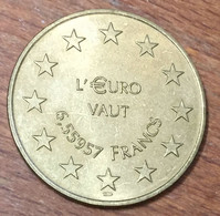 93 AULNAY SOUS BOIS L'EURO VAUT 6,55957 MDP 1998 MÉDAILLE SOUVENIR MONNAIE DE PARIS JETON TOURISTIQUE MEDALS COIN TOKENS - Undated