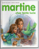 LIVRE     MARTINE  CHEZ TANTE LUCIE    1977       PAR GILBERT DELAHAYE ET MARCEL MARLIER - Casterman