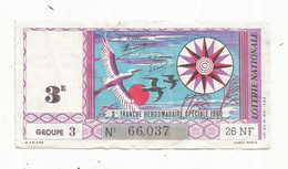 JC , Billet De Loterie Nationale,  3 E, Groupe 3 ,3 E Tranche Hebdomadaire 1960, 26 NF - Lottery Tickets