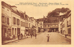 CPA 27 IVRY LA BATAILLE RUE GRANDE MAISON D HENRI IV - Ivry-la-Bataille