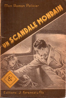 Un Scandale Mondain Par Claude Ascain - Collection Mon Roman Policier N°110 - Illustration ; Sogny - Ferenczi