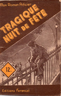 Tragique Nuit De Fête Par Maurice De Moulins - Collection Mon Roman Policier N°175 - - Ferenczi
