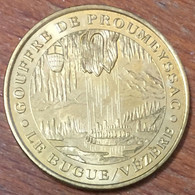 24 GOUFFRE DE PROUMEYSSAC BUGUE SUR VÉZÈRE MDP 2005 MEDAILLE MONNAIE DE PARIS JETON TOURISTIQUE MEDALS COINS TOKENS - 2005