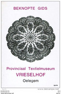 Provinciaal Textielmuseum VRIESELHOF Oelegem - Storia