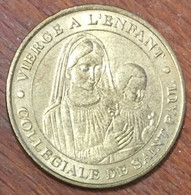 06 SAINT-PAUL DE VENCE VIERGE À L'ENFANT MDP 2005 MÉDAILLE MONNAIE DE PARIS JETON TOURISTIQUE TOKENS MEDALS COINS - 2005