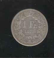 1 Franc Suisse / Switzerland 1877 - Autres & Non Classés