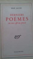 Derniers Poèmes En Vers Et En Proses MAX JACOB Gallimard 1945 - Auteurs Français