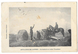 Artillerie De CASTRES (81) En Batterie Au Rocher Tremblant - Castres
