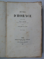 DE- 1851 Odes Poèmes Oeuvres D'HORACE Traduites Par F. RAGON 2è édition Tome 1 Mme MAIRE - NYON Libraire 310 Pages - Auteurs Français